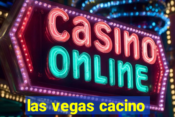 las vegas cacino