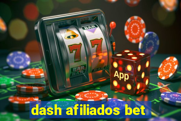 dash afiliados bet