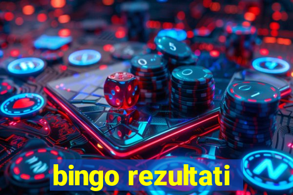 bingo rezultati