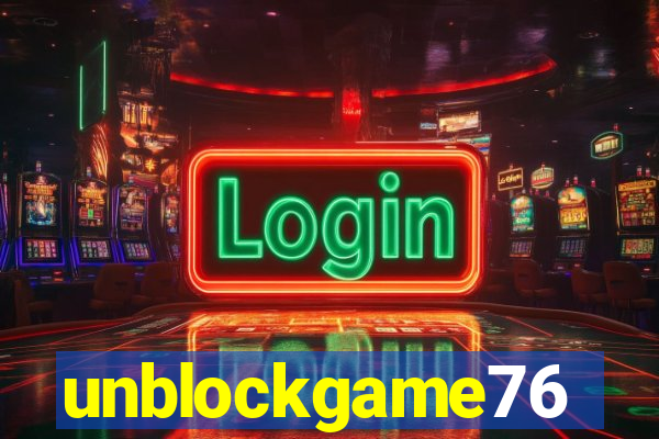 unblockgame76