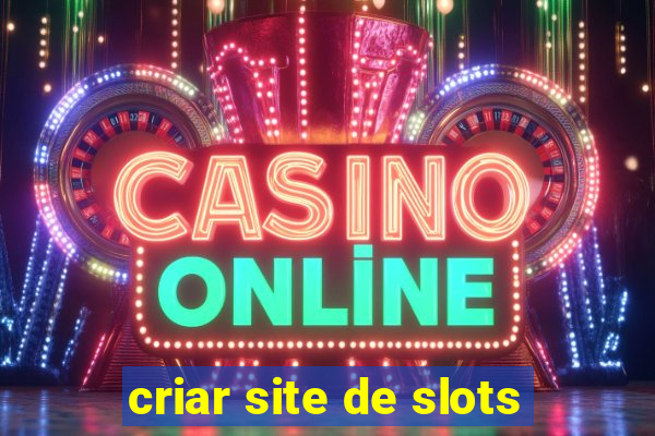 criar site de slots