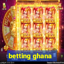 betting ghana