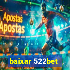 baixar 522bet