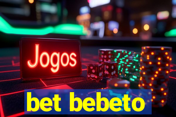 bet bebeto