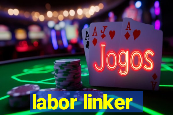 labor linker