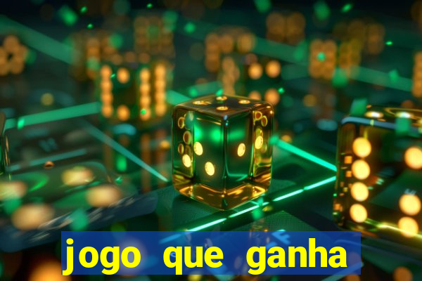 jogo que ganha dinheiro tigre