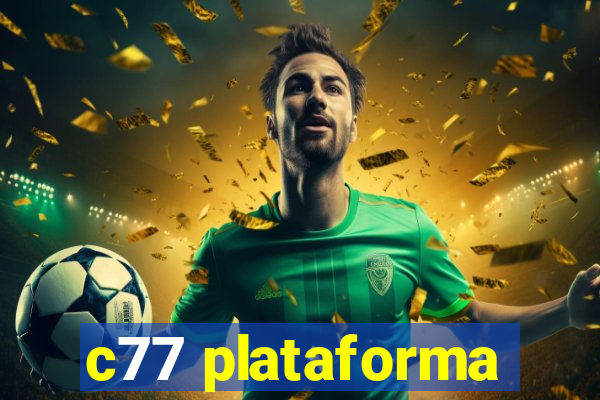 c77 plataforma