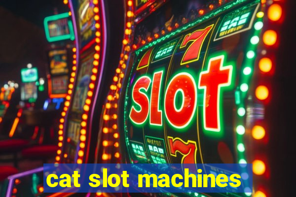 cat slot machines