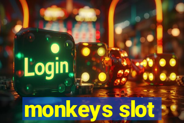 monkeys slot