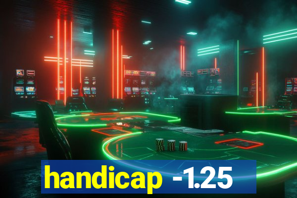 handicap -1.25