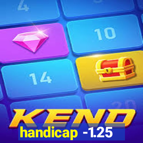 handicap -1.25