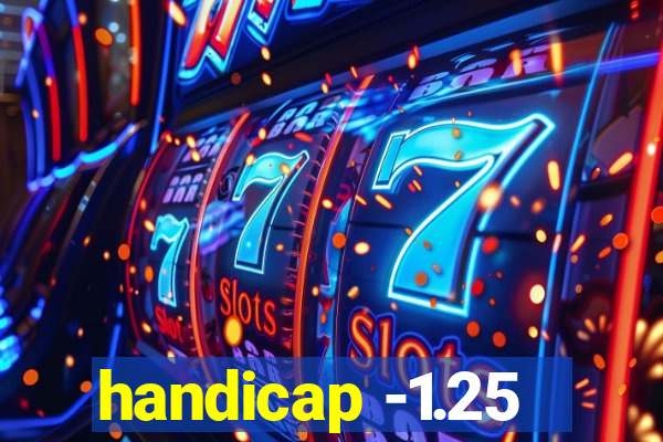 handicap -1.25