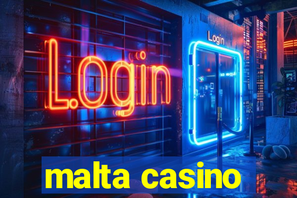 malta casino