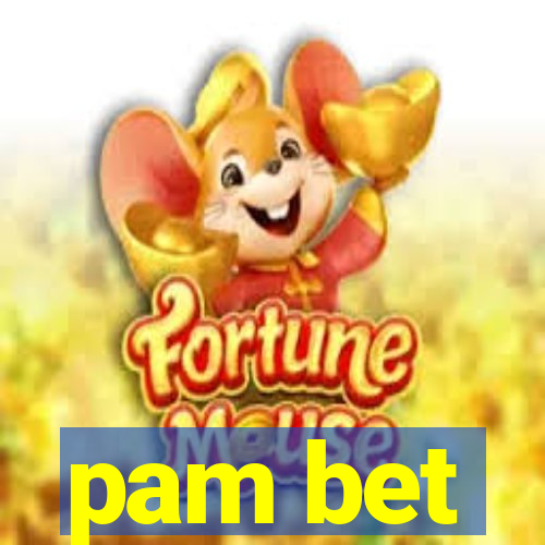 pam bet