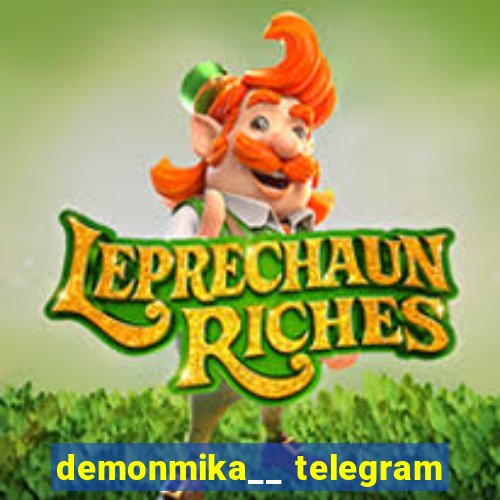 demonmika__ telegram