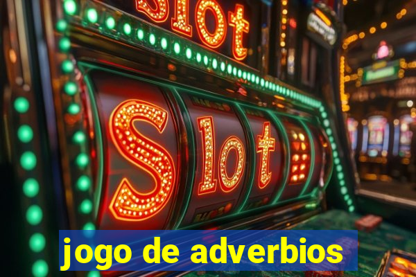 jogo de adverbios