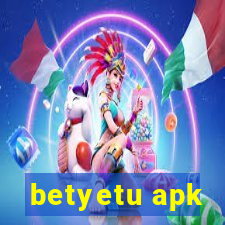 betyetu apk