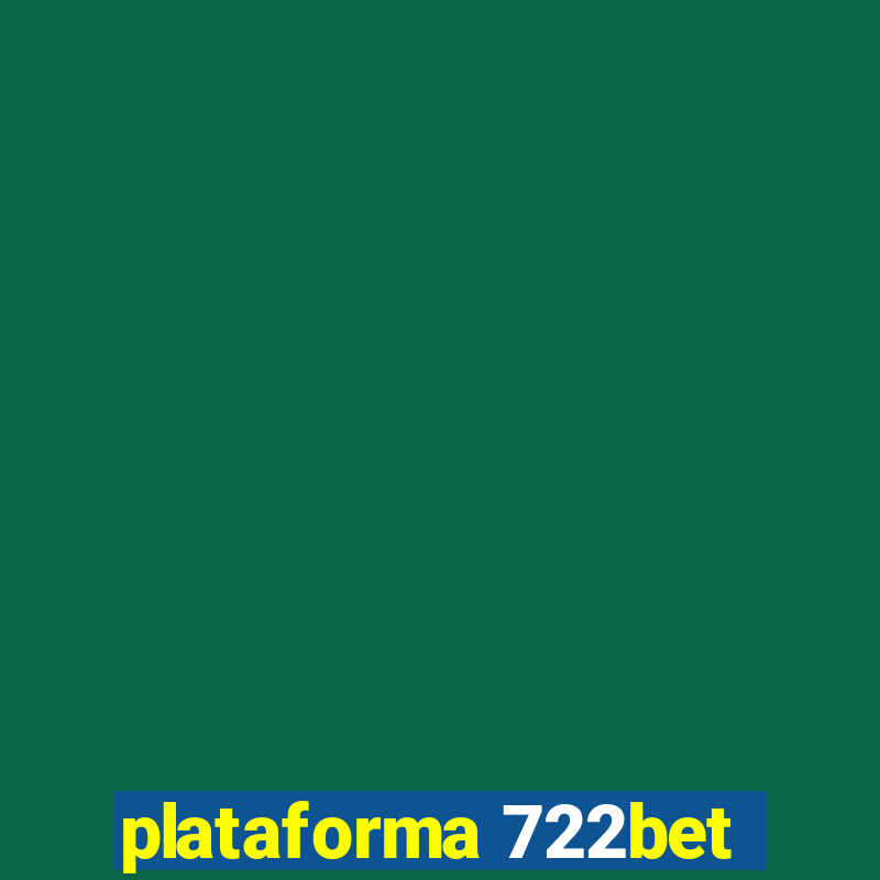 plataforma 722bet