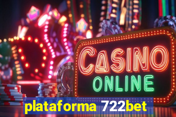 plataforma 722bet