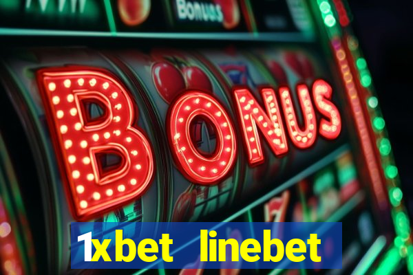 1xbet linebet casino online