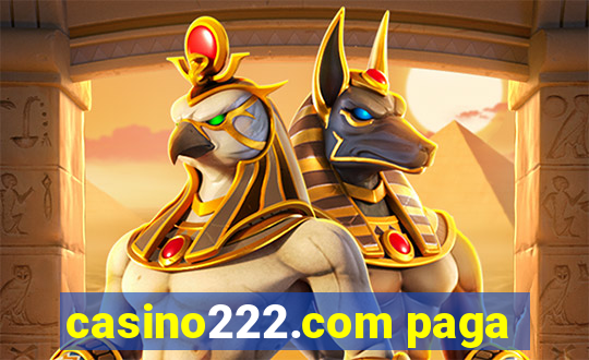 casino222.com paga