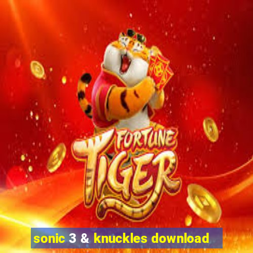 sonic 3 & knuckles download