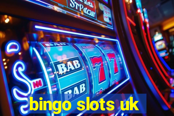 bingo slots uk