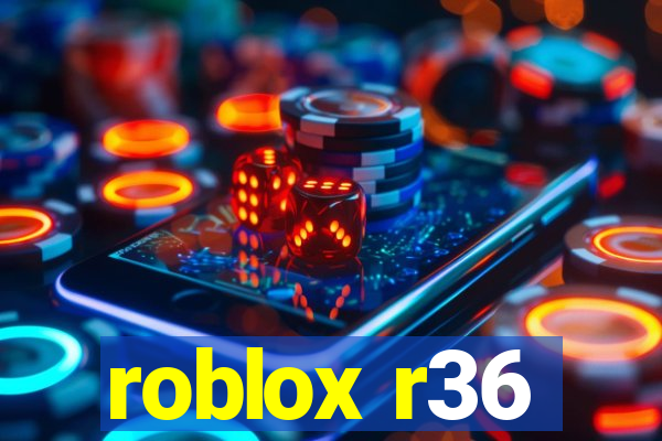 roblox r36