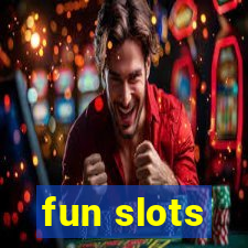 fun slots