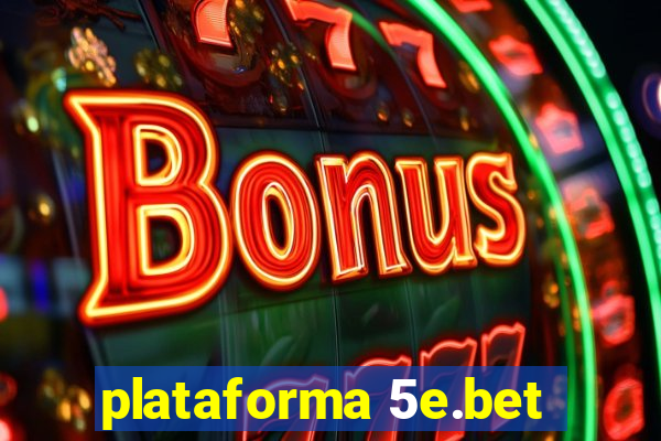 plataforma 5e.bet