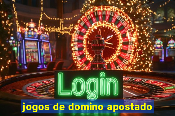 jogos de domino apostado