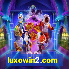 luxowin2.com