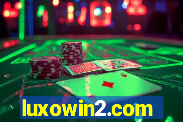 luxowin2.com