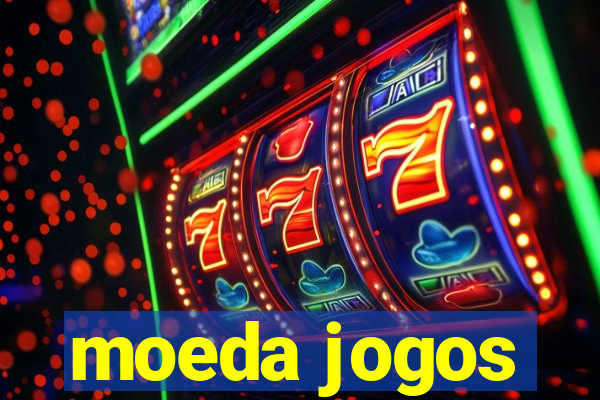 moeda jogos