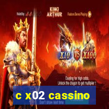 c x02 cassino