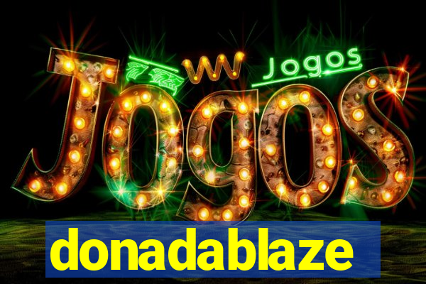 donadablaze