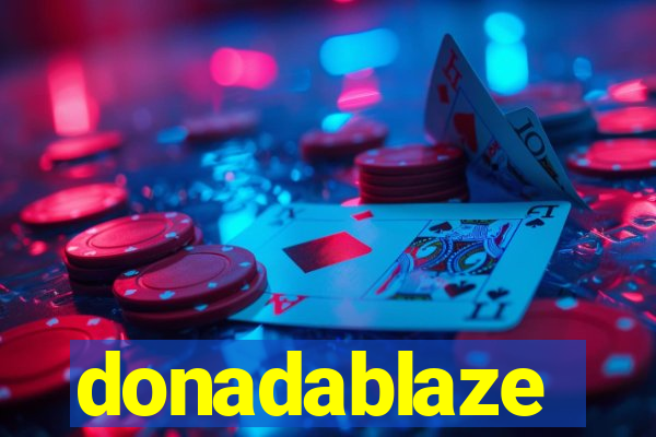 donadablaze