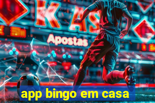 app bingo em casa