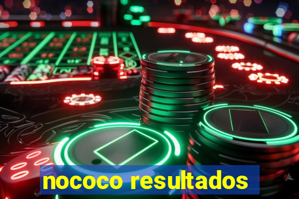 nococo resultados