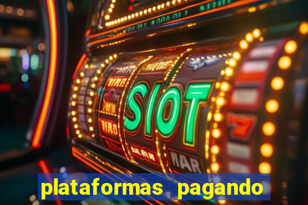 plataformas pagando no cadastro slots