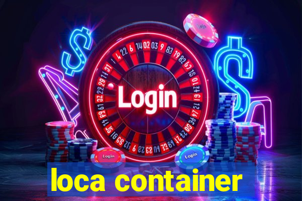 loca container