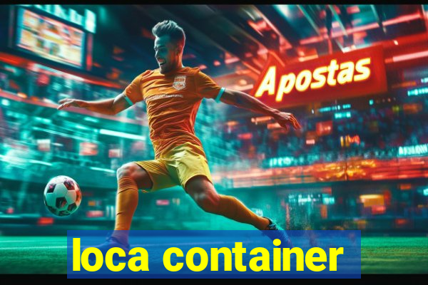 loca container