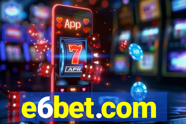 e6bet.com