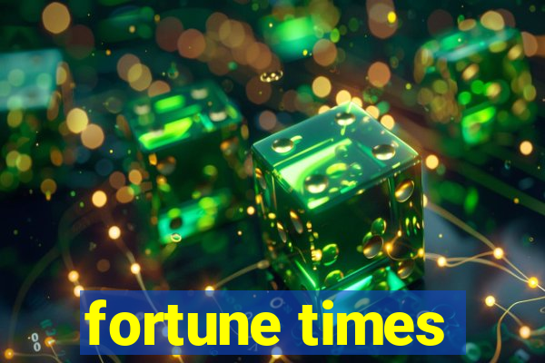 fortune times