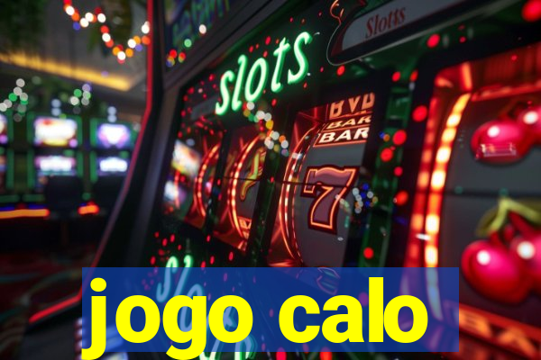 jogo calo