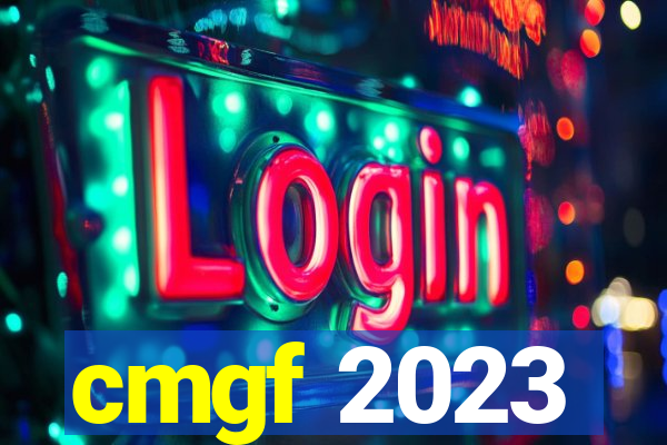 cmgf 2023