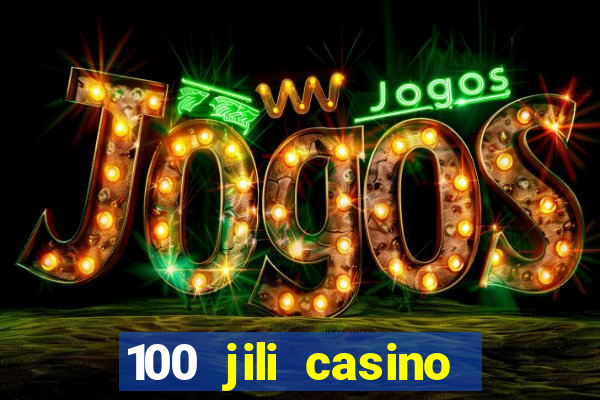 100 jili casino login register philippines