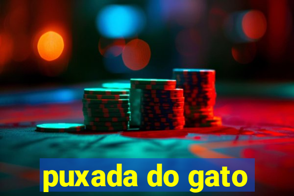 puxada do gato