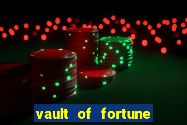 vault of fortune slot free play