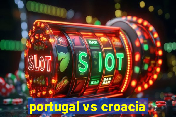 portugal vs croacia